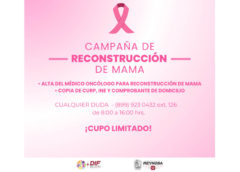 REALIZA DIF REYNOSA REGISTRO PARA LA CAMPAÑA DE RECONSTRUCCIÓN DE MAMA